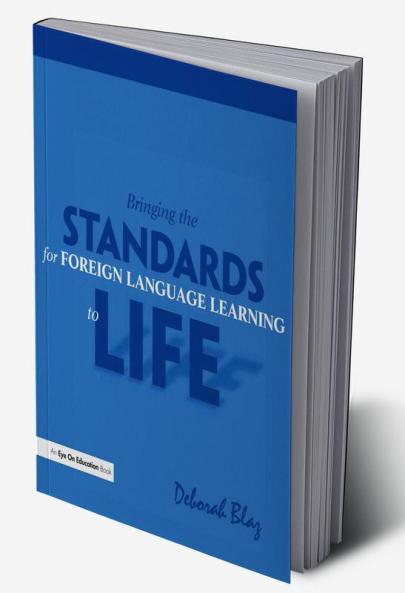 Bringing Standards for Foreign Language Learning to Life