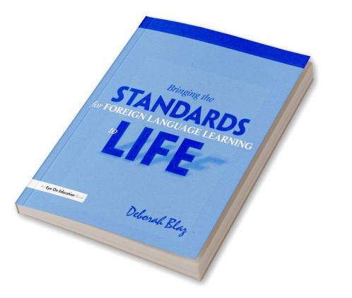 Bringing Standards for Foreign Language Learning to Life