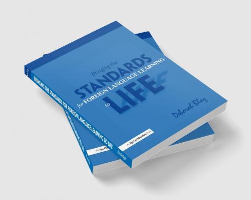 Bringing Standards for Foreign Language Learning to Life