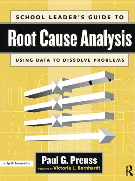 School Leader's Guide to Root Cause Analysis