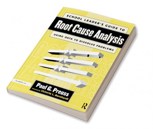 School Leader's Guide to Root Cause Analysis