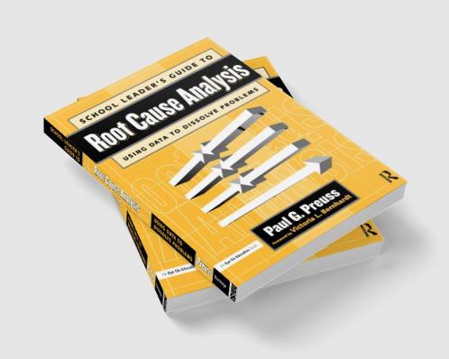 School Leader's Guide to Root Cause Analysis