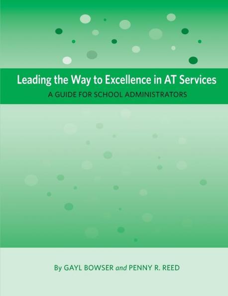 Leading the Way to Excellence in AT Services: A Guide for School Administrators