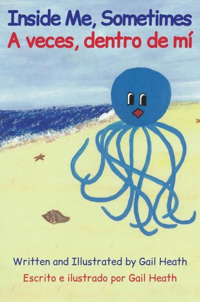 Inside Me Sometimes / A veces dentro de mi