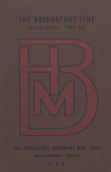 Bridgeport Hardware Manufacturing Corporation Catalogue No. 23