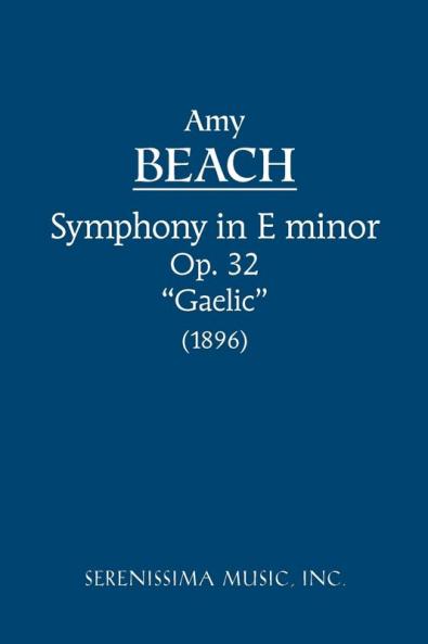 Symphony in E-minor Op.32 'Gaelic'