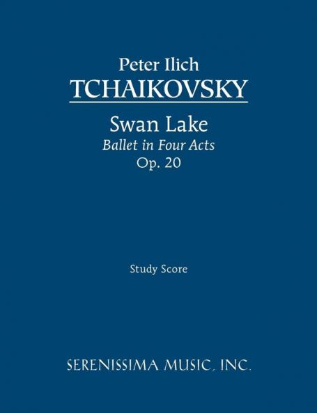 Swan Lake Ballet in Four Acts Op.20