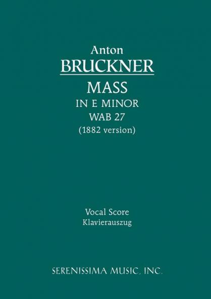 Mass in E minor WAB 27