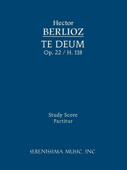 Te Deum Op.22 / H 118