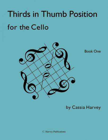 Thirds in Thumb Position for the Cello Book One