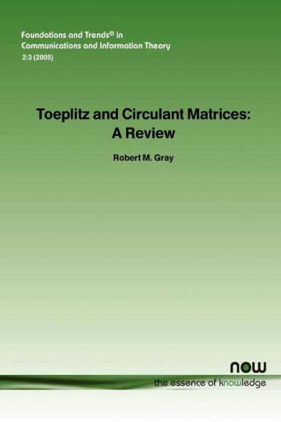 Toeplitz and Circulant Matrices