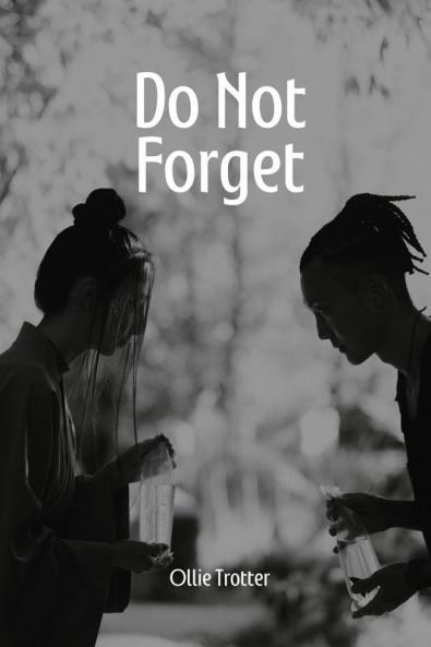 Do Not Forget