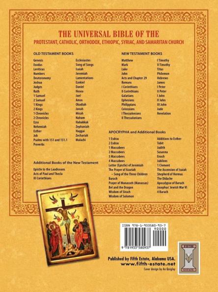 THE UNIVERSAL BIBLE OF THE PROTESTANT CATHOLIC ORTHODOX  ETHIOPIC SYRIAC AND SAMARITAN CHURCH