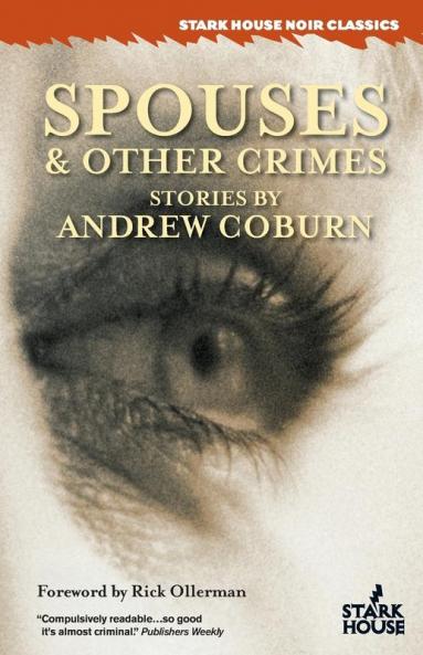 Spouses & Other Crimes (Stark House Noir Classics)