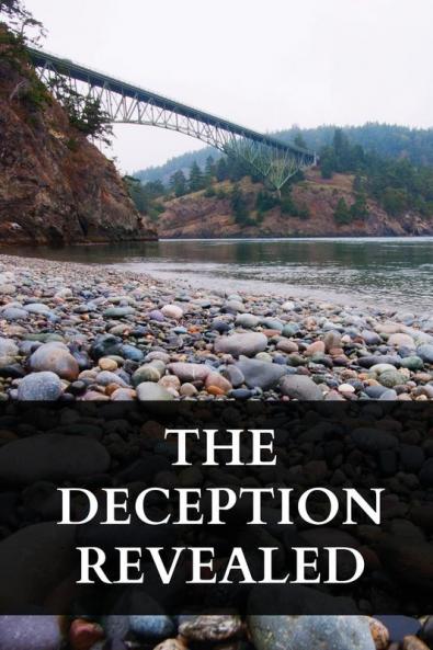 The deception revealed