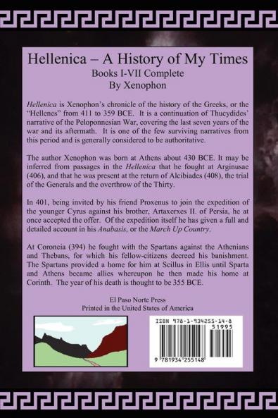 Hellenica - a History of My Times: Books 1-8 Complete: Books I-VII Complete