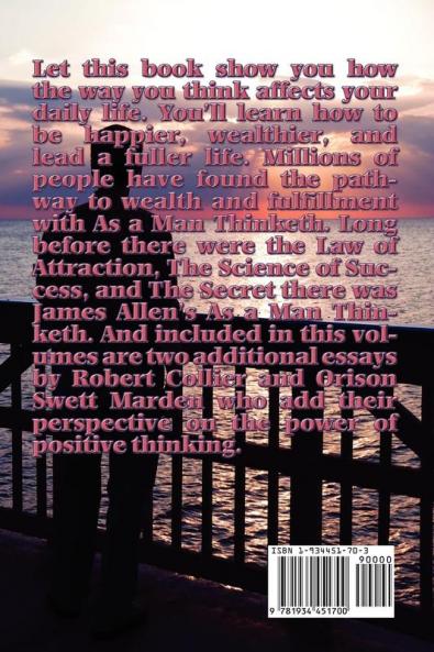 As a Man Thinketh: Three Perspectives