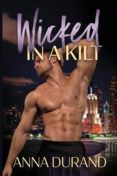 Wicked in a Kilt: 2 (Hot Scots)