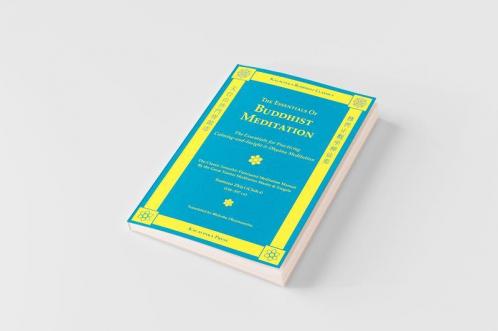 The Essentials of Buddhist Meditation