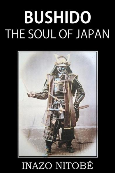 Bushido the Soul of Japan