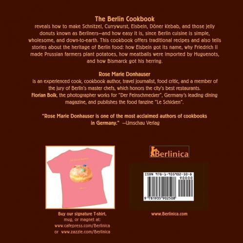 The Berlin Cookbook. Traditional Recipes and Nourishing Stories. the First and Only Cookbook from Berlin Germany