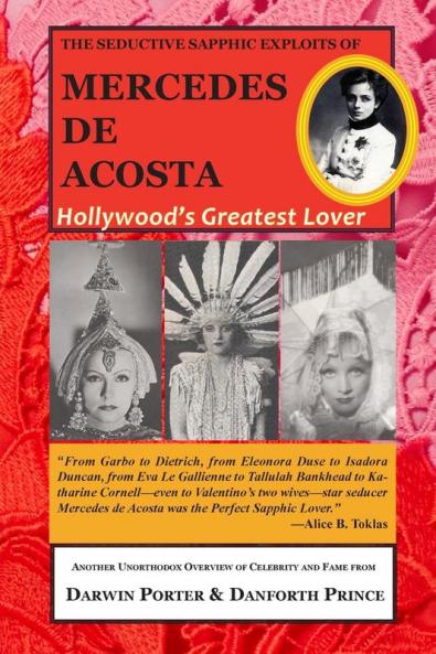 The Seductive Sapphic Exploits of Mercedes de Acosta: Hollywood's Greatest Lover: 3 (Blood Moon's Magnolia House)