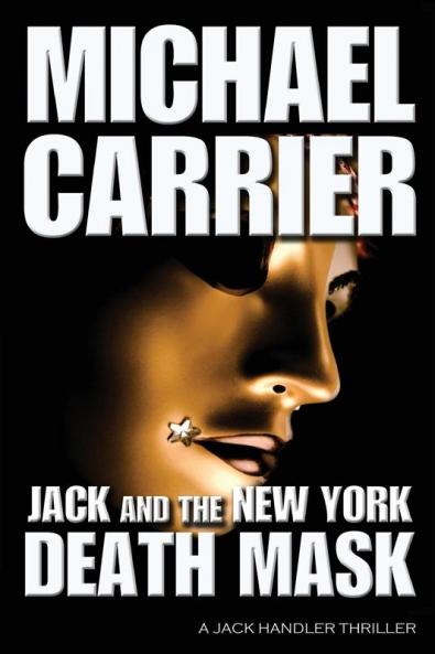 Jack and the New York Death Mask: 1 (Getting to Know Jack)