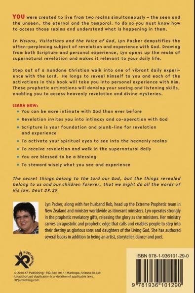 Visions Visitations and the Voice of God: Prophetic Activations to develop your abiity to see and hear in the Spirit