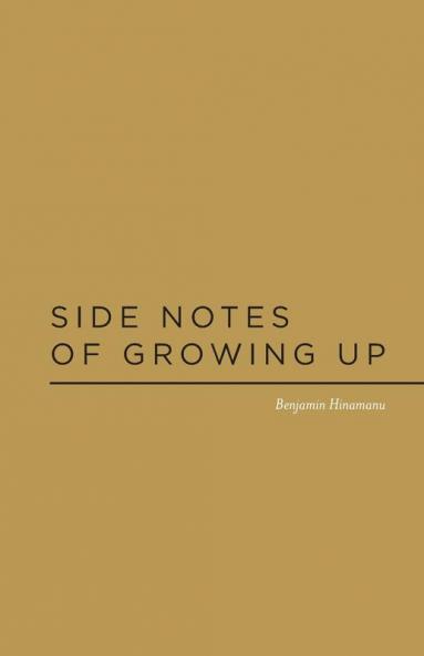 Side Notes of Growing Up