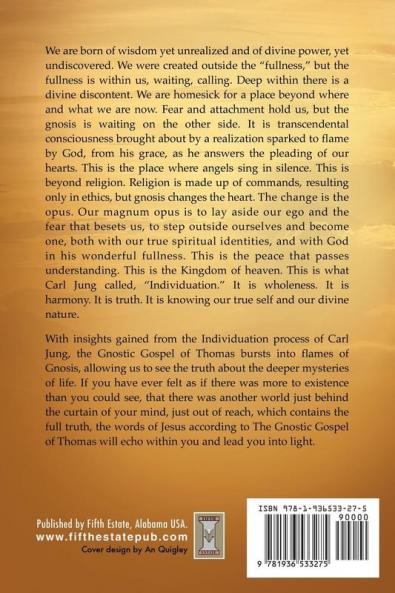 The Gnostic Gospel of Thomas: Wholeness Enlightenment and Individuation