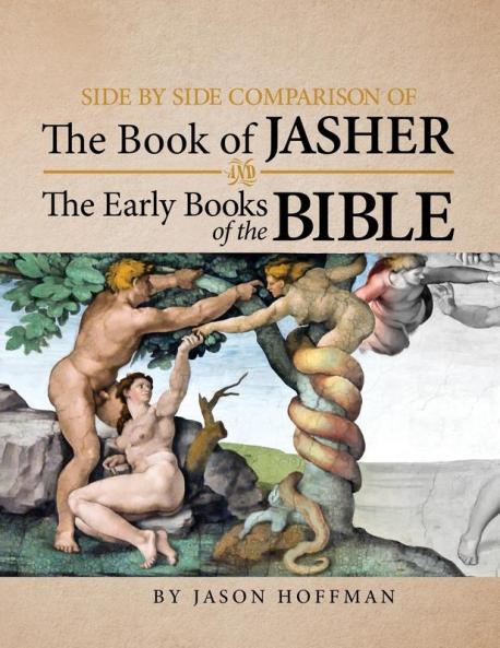 Side by Side Comparison of the Book of Jasher and the Early Books of the Bible