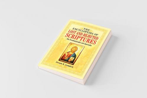 The Encyclopedia of Lost and Rejected Scriptures
