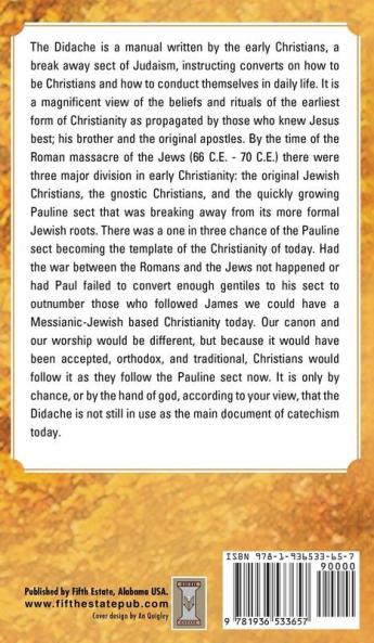 The Didache: The Teaching of the Twelve Apostles - A Different Faith - A Different Salvation