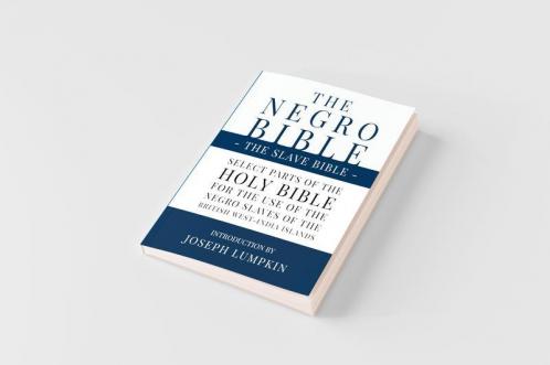 The Negro Bible - The Slave Bible