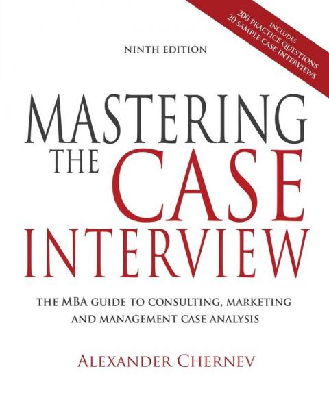 Mastering the Case Interview 9th Edition