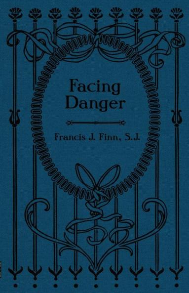 Facing Danger
