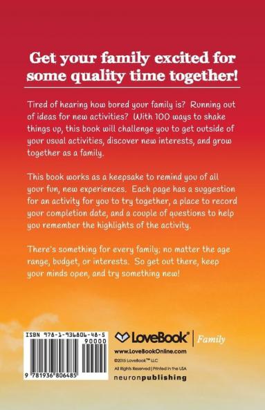 Try Something New for Families: 100 Fun & Creative Ways to Spend Time Together