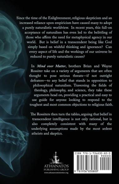 Mind Over Matter: The Necessity of Metaphysics in a Material World