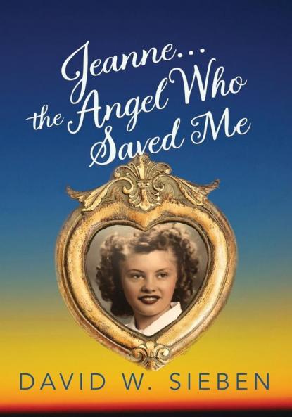 Jeanne the Angel Who Saved Me