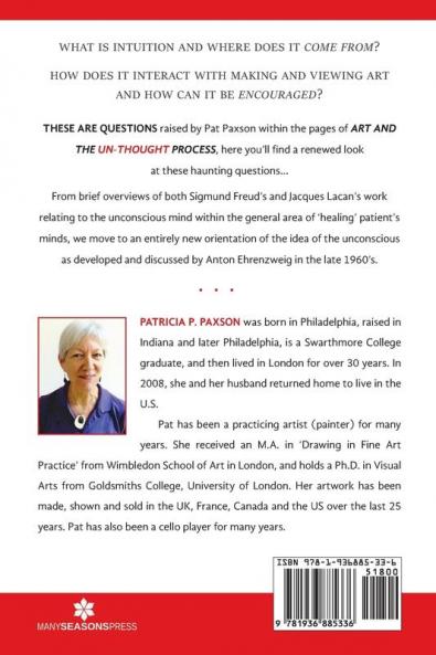 Art and the Un-thought Process: Borderlines and Boundaries: Energies Reactions and Interactions in Painting Today