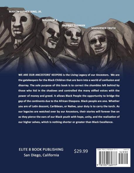 We Are Our Ancestors' Keepers