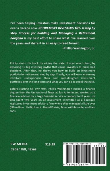 Retirement Investment 101: A Step by Step Process for Building and Maintaining a Retirement Portfolio