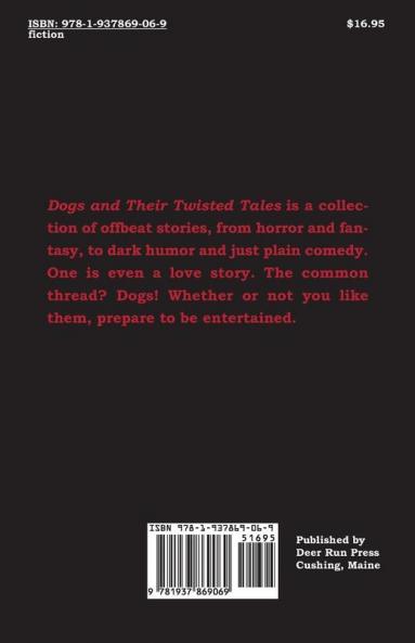 Dogs and Their Twisted Tales
