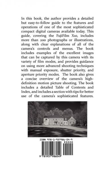 Photographer's Guide to the Fujifilm X10 (Black and White Edition)