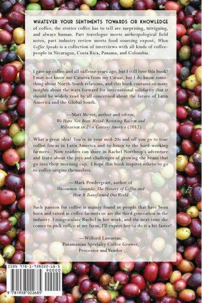 When Coffee Speaks: Stories from and of Latin American Coffeepeople