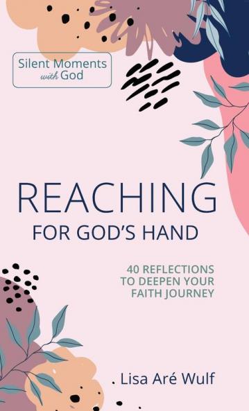 Reaching for God's Hand