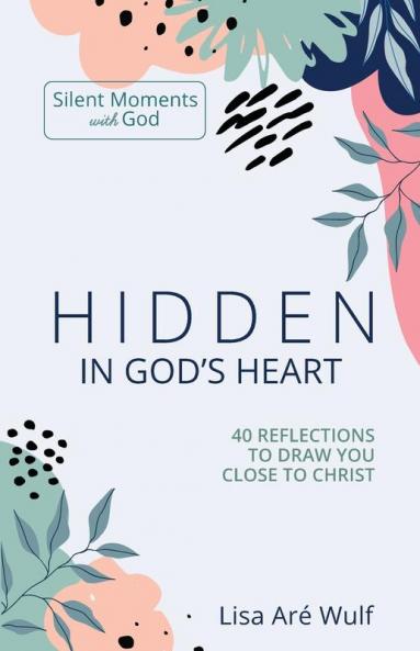Hidden in God's Heart