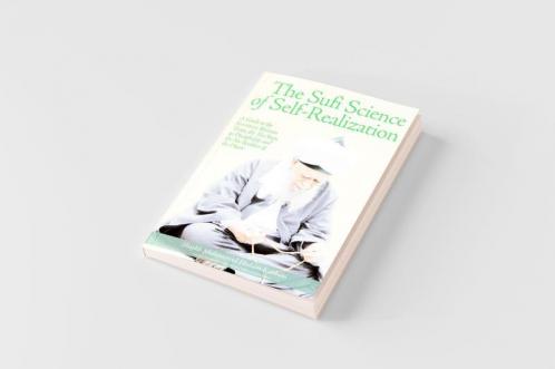 The Sufi Science of Self-Realization