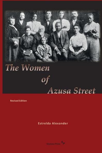 The Women of Azusa Street