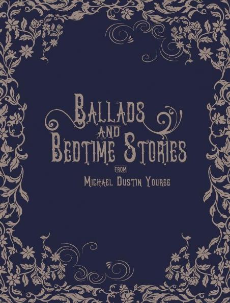 Ballads and Bedtime Stories